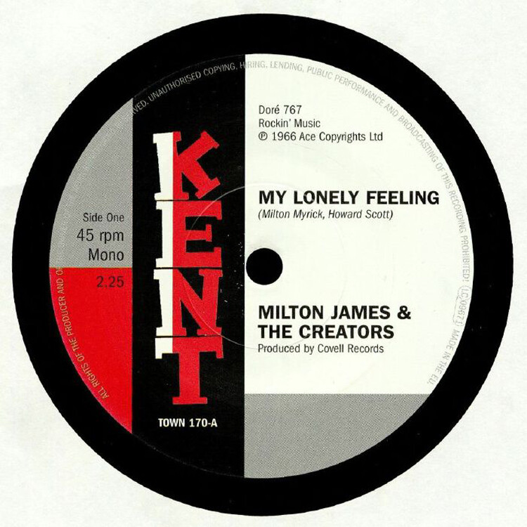 Milton James & The Creators/Ke My Lonely Feeling/What Did You Gain By T (Vinyl)
