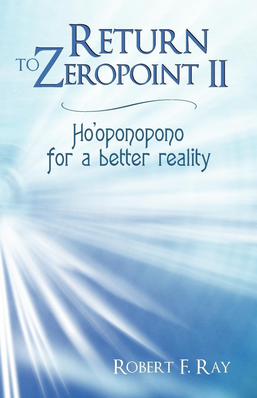 Thumbnail - Robert F. Ray | Return To Zeropoint Ii | Taschenbuch | Englisch (2012)
