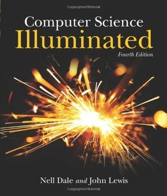 Computer Science Illuminated  Good Book Nell B. Dale