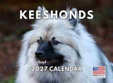 Keeshond Calendar 2027 Monthly Wall Calender 12 Month Made In The USA