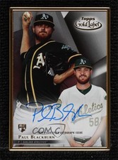 2018 Topps Gold Label Gold Framed Auto Paul Blackburn #FA-PB Auto 01pp