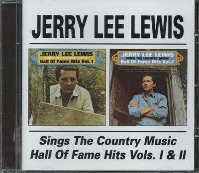 Jerry Lee Lewis - Sings The Country Music Hall Of Fame Hits Volumes 1 & 2 [CD]