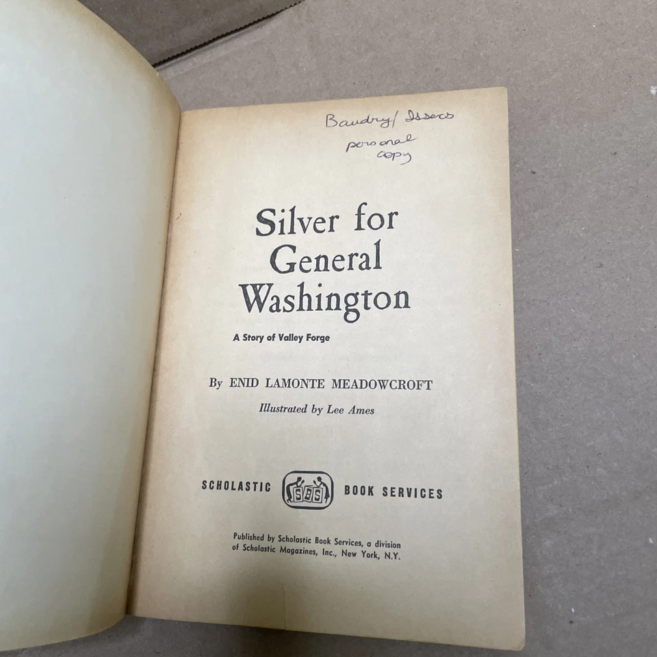 Rare SILVER FOR GENERAL WASHINGTON A Story Of Valley Forge by Enid Meadowcroft. - Image 4 of 4