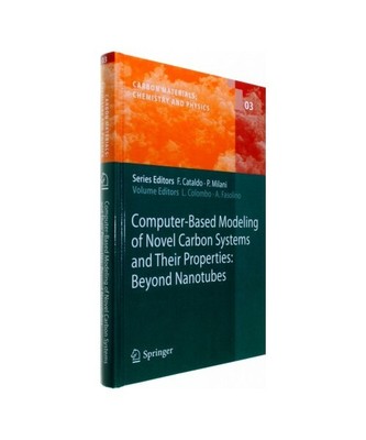 Computer-Based Modeling of Novel Carbon Systems and Their Properties: Beyond Nan