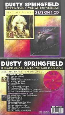 DUSTY SPRINGFIELD-IT BEGINS AGAIN/LIVING WITHOUT YOUR LOVE-2 RARE LPS ON 1 CD