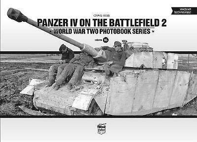 Panzer IV on the Battlefield 2: World War Two Photobook Series by Craig Ellis...
