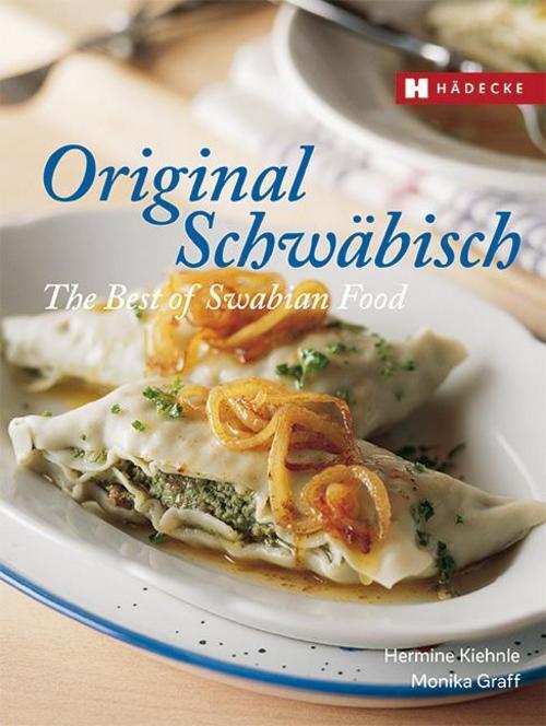 Thumbnail - Original Schwäbisch - The Best Of Swabian Food Hermine Kiehnle