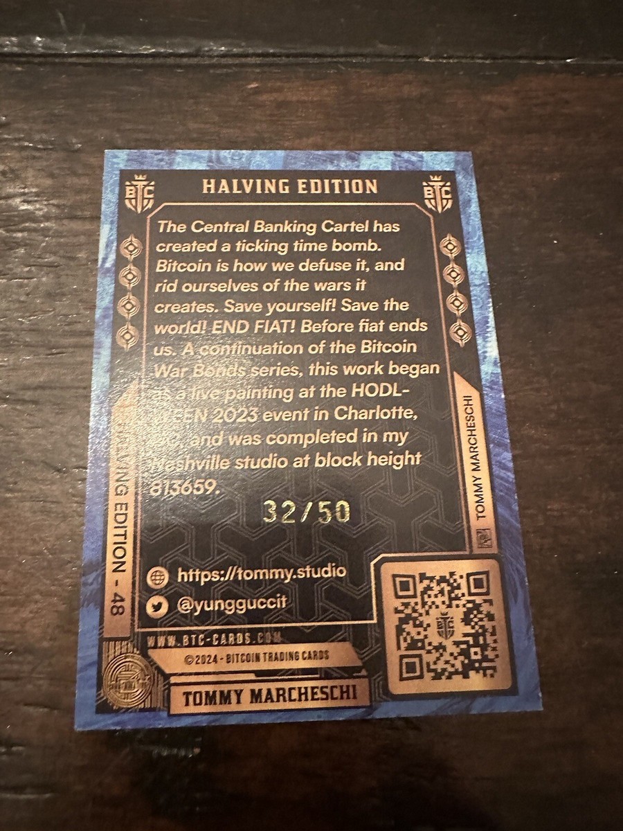 End Fiat #48 2024 Bitcoin Trading Cards BTCTC WHALE Halving Edition /50