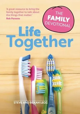 Life Together | The Family Devotional | Bekah Legg (u. a.) | Englisch | Buch