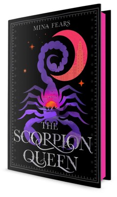 The Scorpion Queen | Limited Sprayed Edge Edition | Mina Fears | Buch | Gebunden