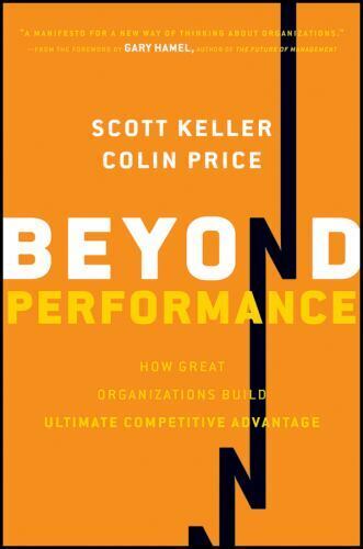 Beyond Performance: How Great Organizations Build Ultimate Competitive Advantage - Picture 1 of 1