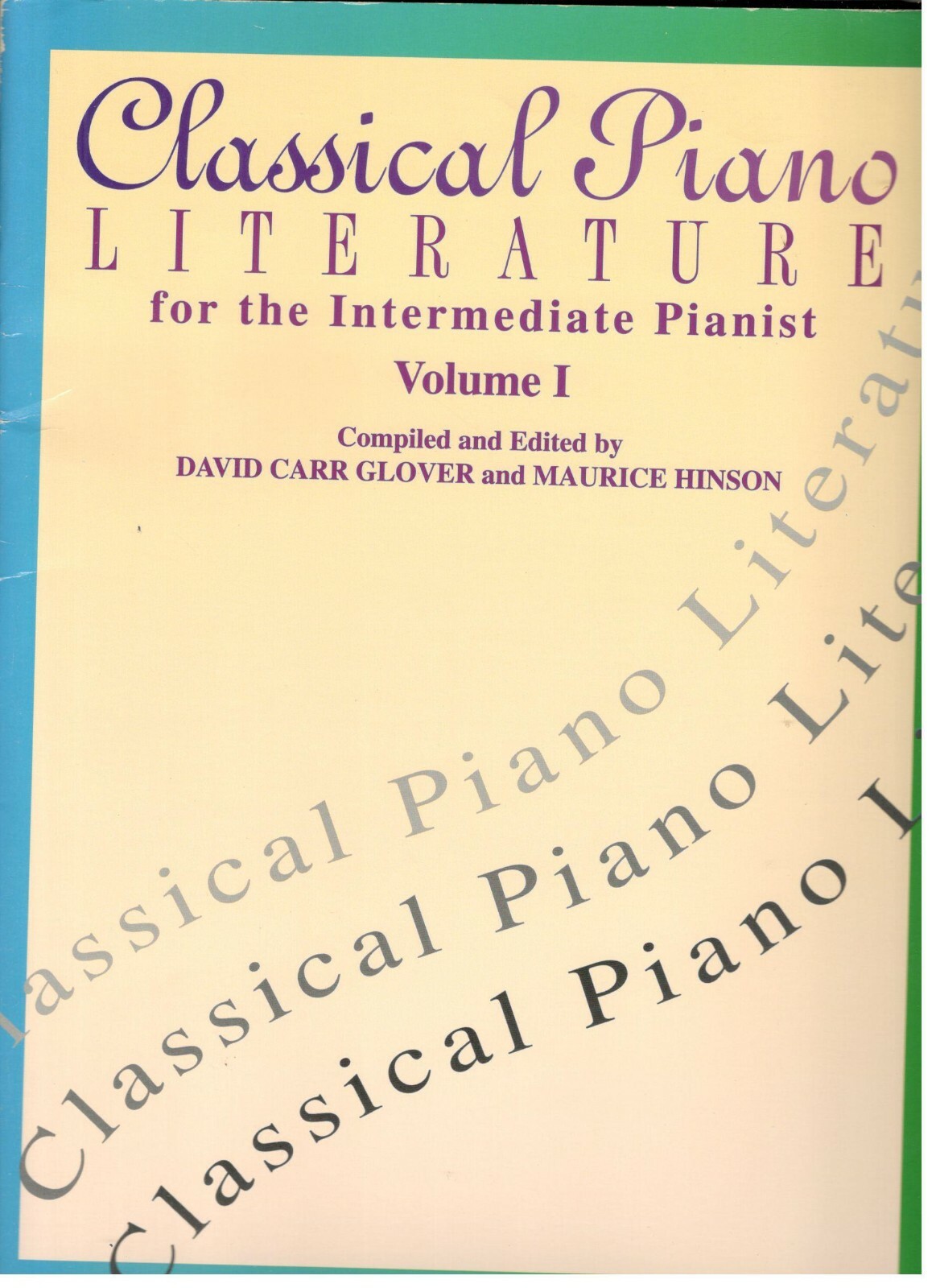 CLASSICAL PIANO LITERATURE FOR THE INTERMEDIATE PIANIST VOLUME 1 MUSIC