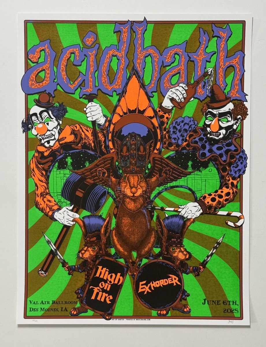 Acid Bath Poster Des Moines IA 2025 Silkscreen S/N X/25 Low Run