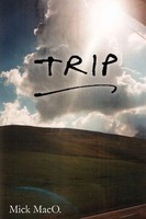 Mick Maco | Trip | Taschenbuch | Englisch (2008) | Kartoniert / Broschiert