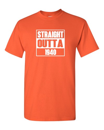 Straight Outta 1940 T-Shirt 83 Years of Being 83rd Birthday Gift T Shirt Tee - Picture 10 of 14