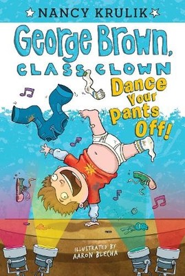 Nancy Krulik Dance Your Pants Off! #9 (Taschenbuch) George Brown, Class Clown