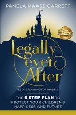 LEGALLY EVER AFTER: ESTATE PLANN