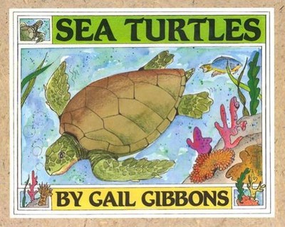 Sea Turtles - Hardcover By Gibbons, Gail - GOOD