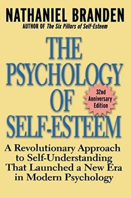 The Psychology of Self-Esteem: A - Paperback, by Branden Nathaniel - Very Good