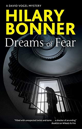 Dreams of Fear (A David Vogel Mystery),Hilary Bonner