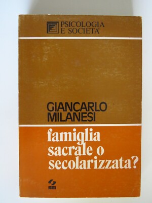 Heilige oder Schulfamilie? - Giancarlo Milanesi - SEI,1973