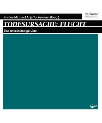 Todesursache: Flucht: Eine unvollständige Liste: Eine unvollständige Liste, Be