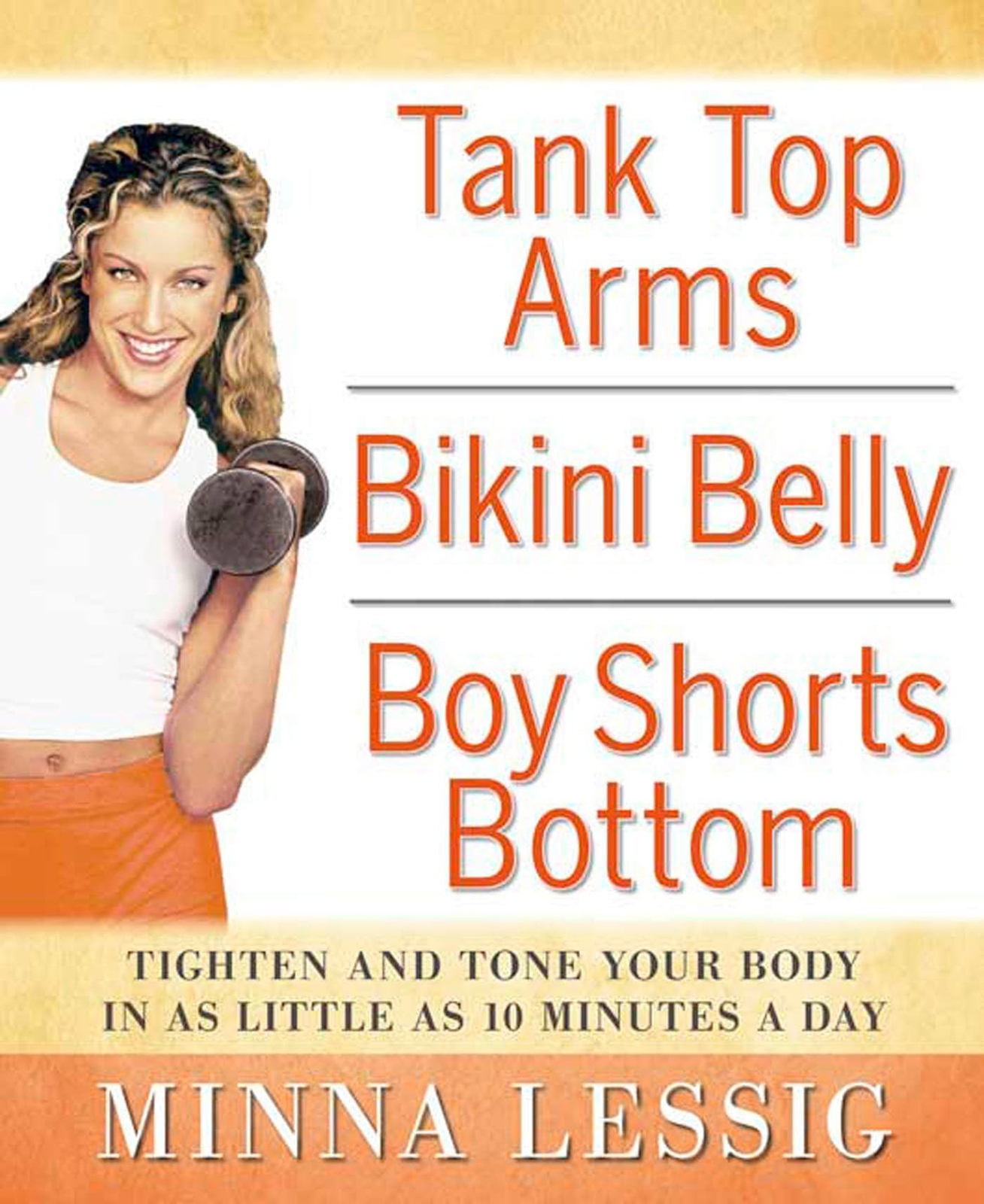 Tank Top Arms, Bikini Belly, Boy Shorts Bottom: Tighten and Tone Your Body i...-image