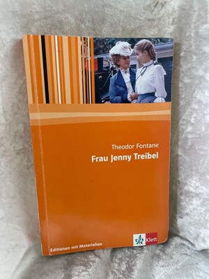 Frau Jenny Treibel 11.-13. Klasse: Textausgabe mit Materialien (Editionen für de
