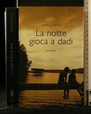 La notte gioca a dadi