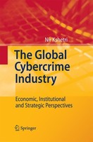 The Global Cybercrime Industry Nir Kshetri