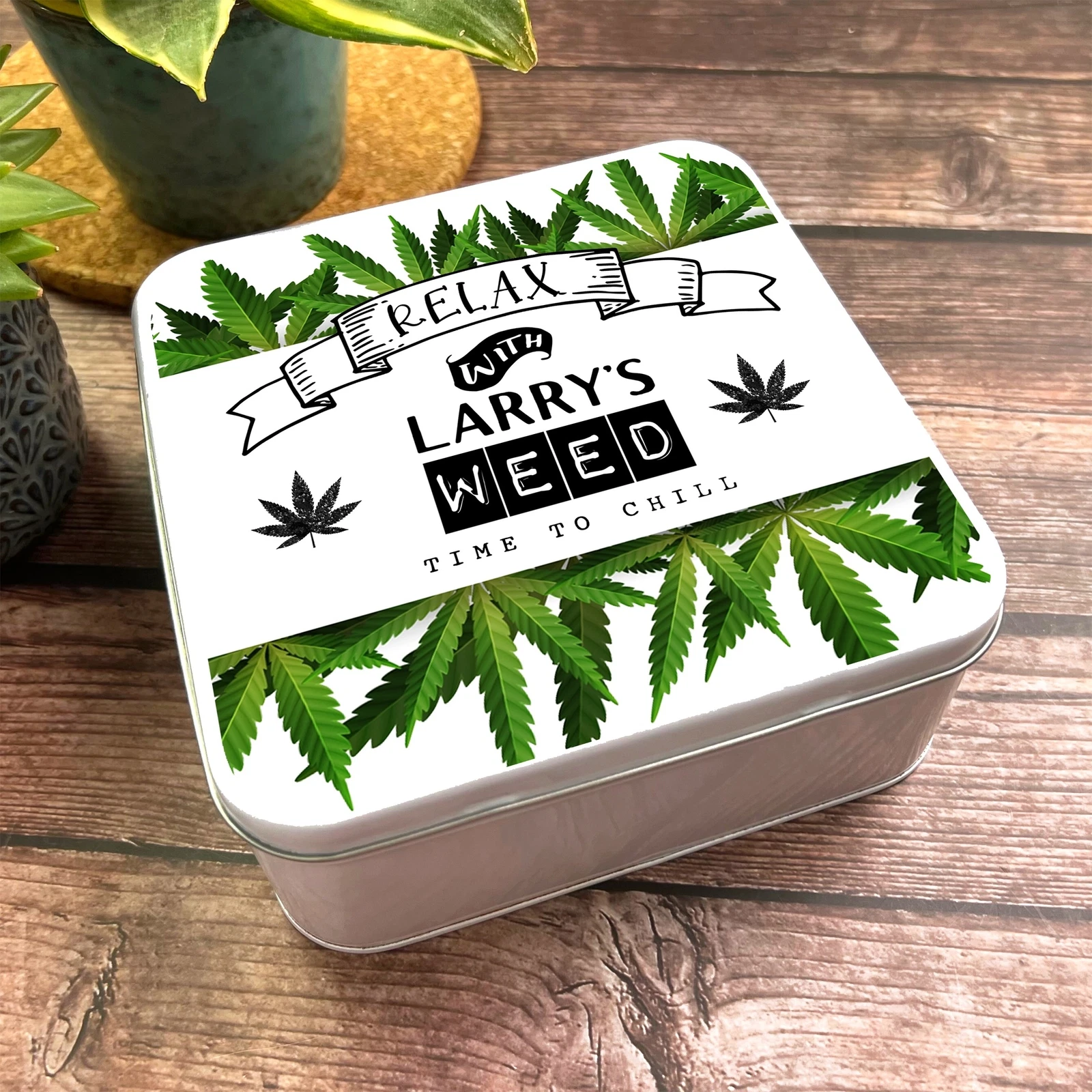 Square Relax With Weed Chill Time Marijuana Personalised Smoke Tin