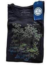 Life Is Good SS Shirt Crusher Tee Forest Will ECHO WITH LAUGHTER 48in Womens XL