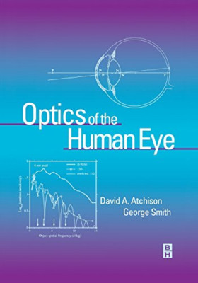 Optics of the Human Eye - HardBack NEW FAAO, David Atc 29 Feb 2000