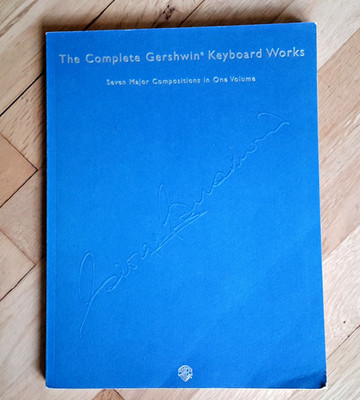 Complete Gershwin Keyboard Works:Seven Major Compositions-One Volume-Warner Bros