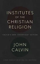 The Institutes of the Christian - Hardcover, by John Calvin; Robert - New q