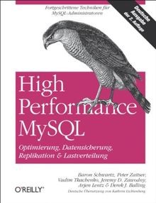 High Performance MySQL. Optimierung, Datensicherung, Rep... | Buch | Zustand gut