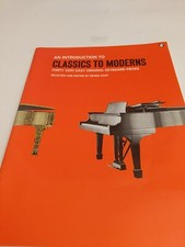 An Introduction To Classics To Moderns 40 Very Easy Keyboard Pieces