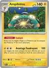 Carte AMPIBIDOU 078/197 Pokémon Flammes Obsidiennes EV3 Neuve OBF FR