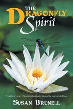 The Dragonfly Spirit | Susan Brunell | Taschenbuch | Kartoniert / Broschiert