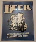 Beer Helping Men Lower Their Standards Since 1865 Vintage Style Metal Sign