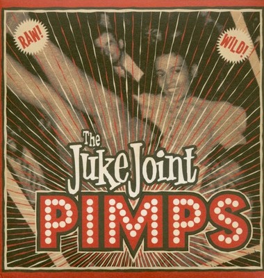 the Juke Joint Pimps Boogie Pimps (CD) (US IMPORT)