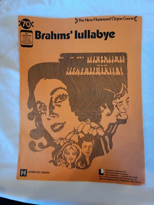BRAHMS LULLABY Sheet Music Vintage 1971 Classical Song Organ Piano Hammond 