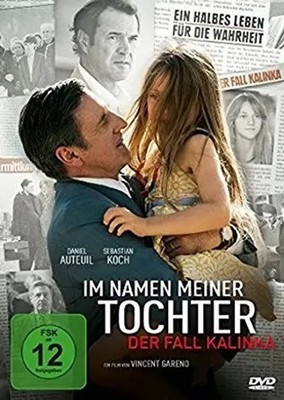 Der Fall Kalinka - Im Namen meiner Tochter | Frankreich/Deutschland | Garenq
