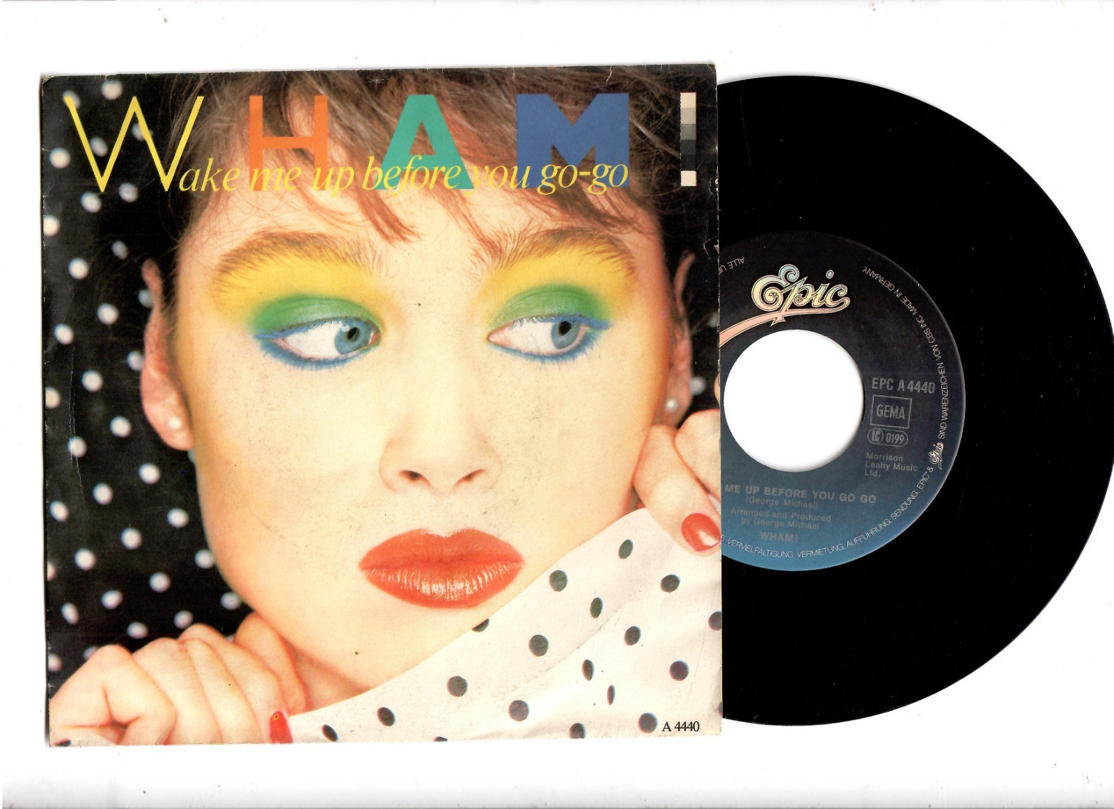 7' single * Wham Wake me up before you go-go