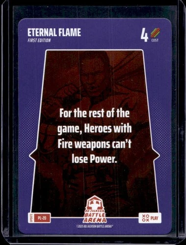 2024 Bo Jackson Battle Arena Update 1st Ed Eternal Flame Play Card #PL-20