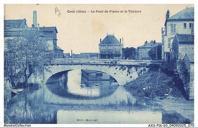 AXSP16-1093-60 - CREIL - Le pont de pierre et le théâtre