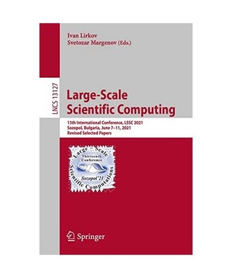 Large-Scale Scientific Computing: 13th International Conference, LSSC 2021, Sozo