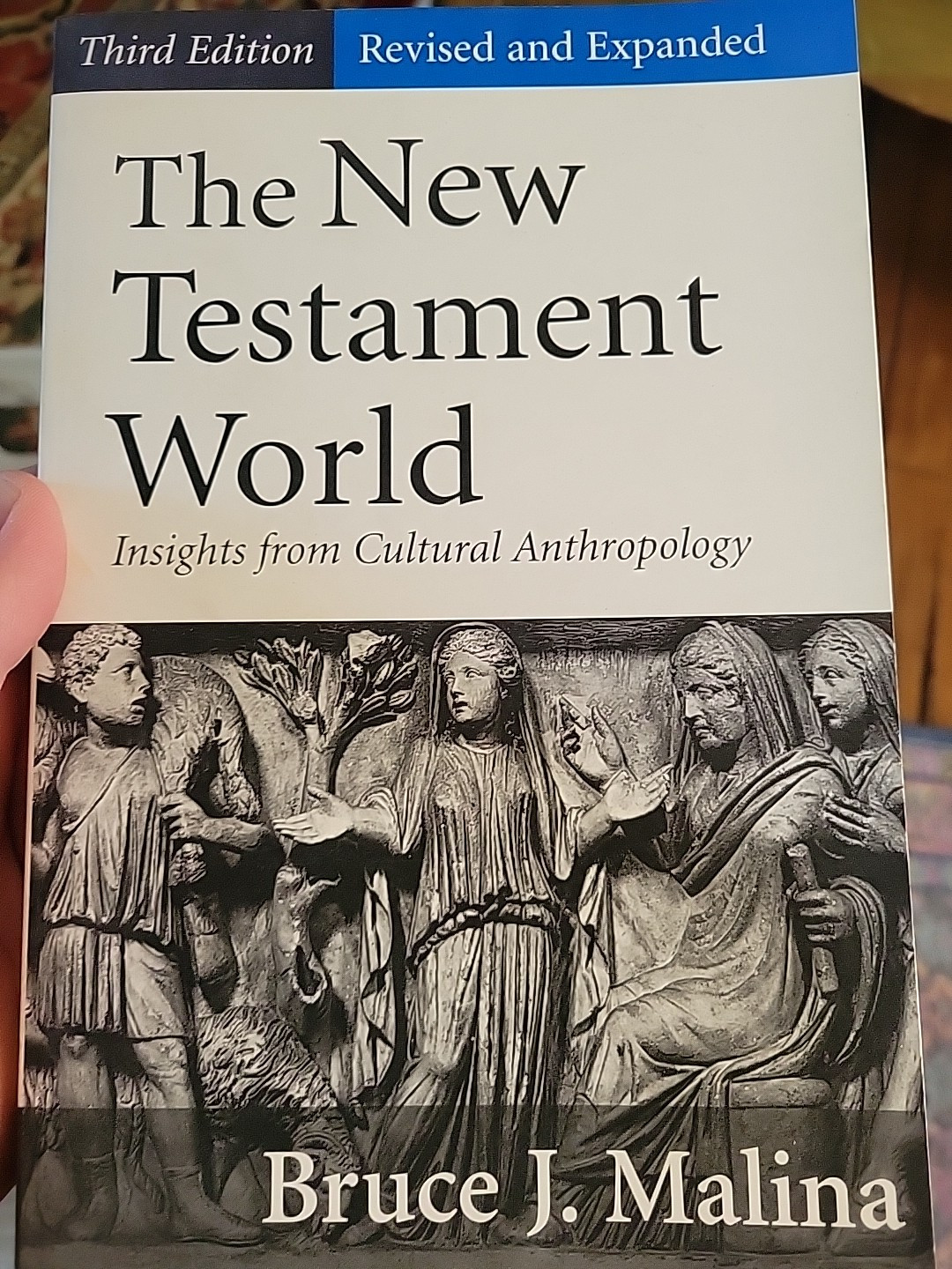 The New Testament World: Insights from Cultural Anthropology 3rd edition - GOOD