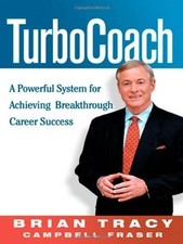 TURBOCOACH: A POWERFUL SYSTEM FOR ACHIEVING BREAKTHROUGH - Hardcover **Mint**