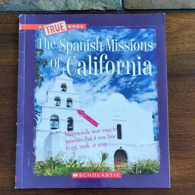 Megan Gendell Scholastic Spanish Missions of California Trade PB Nonfiction
